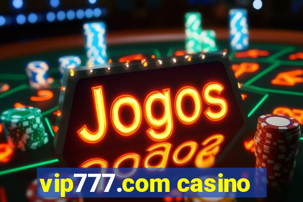 vip777.com casino